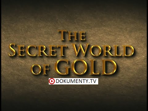 Tajný svět zlata -dokumenty