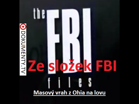 Ze složek FBI – Masový vrah z Ohia na lovu -dokument