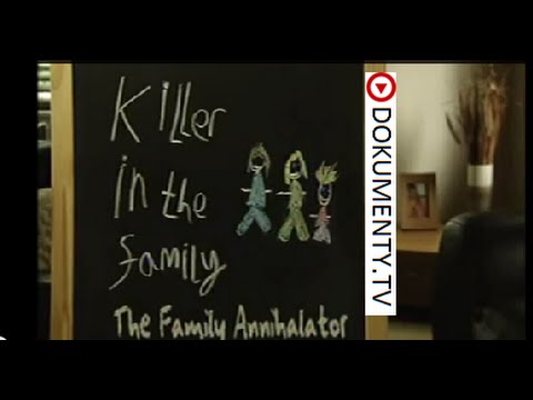 Vrah v rodině: Vyvraždil svou rodinu -dokument