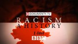 Dějiny rasismu 1 časť – dokument
