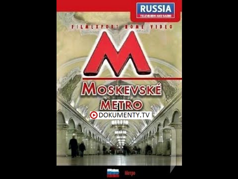 Moskevské metro -dokument