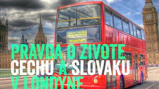 Pravda o živote Čechů a Slováku v Londýne -dokument