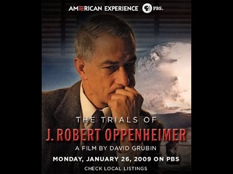 Životní zkoušky J. Roberta Oppenheimera -dokument