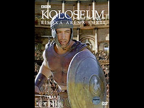 Koloseum – římská aréna smrti -dokument