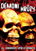 Démoni hrůzy (Kanibalové, upíři a satanisti) -dokument