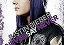 Justin Bieber: Nikdy neříkej nikdy / Nikdy nehovor nikdy -dokument