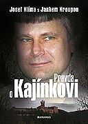 Pravda o Kajínkovi -dokument