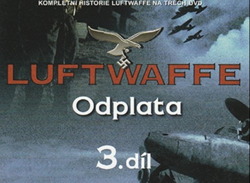 Luftwaffe / část 3: Odplata -dokument