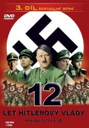 12 let Hitlerovy vlády (3. díl) -dokument