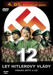 12 let Hitlerovy vlády (4. díl) -dokument