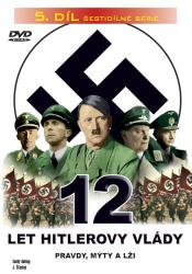 12 let Hitlerovy vlády (5. díl) -dokument