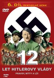 12 let Hitlerovy vlády (6. díl) -dokument