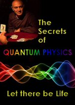 Tajemný svět kvantové fyziky / část 2: Tak vznikl život –dokument