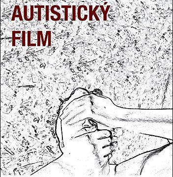 Normální autistický film -dokument