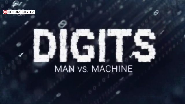 Digitální revoluce / část 2: Člověk versus stroj -dokument