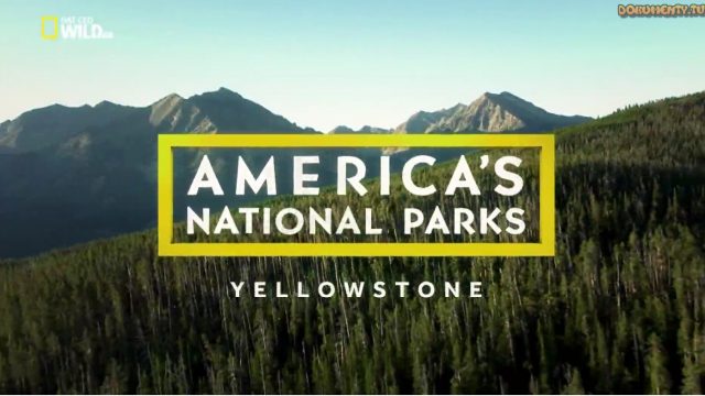 Americké národní parky: Yellowstonský národní park -dokument