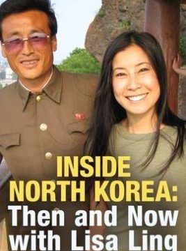 Uvnitř Severní Koreje: Tehdy a nyní s Lisou Lingovou -dokument