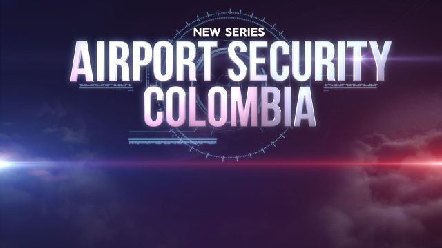 Zabezpečení letiště: Kolumbie / část 3 –dokument