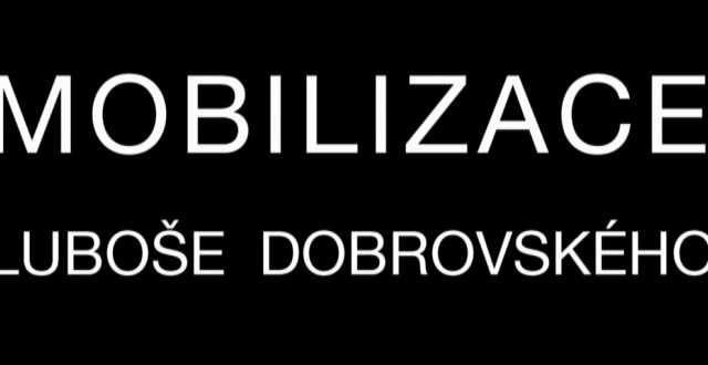 Mobilizace Luboše Dobrovského -dokument