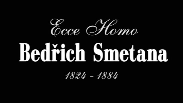 Ecce Homo Bedřich Smetana -dokument