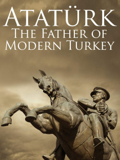 Atatürk, otec moderního Turecka -dokument
