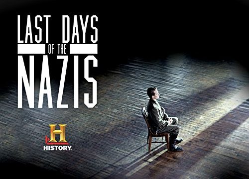 Poslední dny nacistů (komplet 1-6) -dokument
