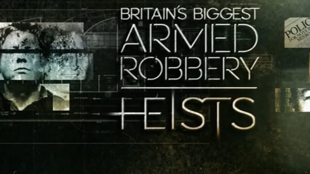 Největší světové loupeže / díl 6: Největší britská ozbrojená loupež -dokument