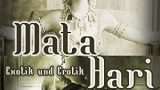 Mata Hari – krásna špiónka -dokument