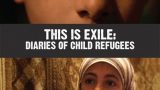 Exil očima dětí / Toto je exil – denníky detských utečencov -dokument