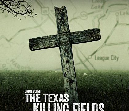 Na místě činu: Texaská vražedná pole (komplet 1-3) -dokument