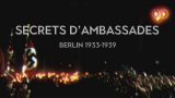 Velvyslanci v Berlíně: Ti, kteří varovali před 2. sv. válkou / Berlín 30. let očima diplomatů -dokument